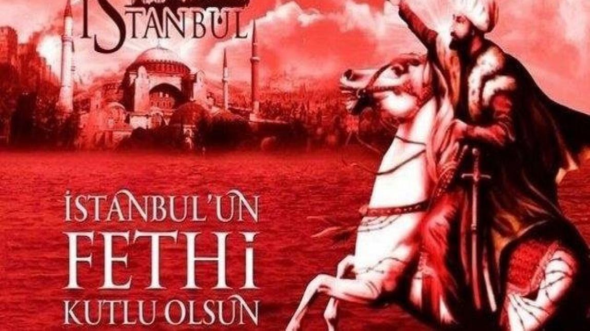 29 Mayıs 1453 İstanbul'un Fethi Kutlu Olsun
